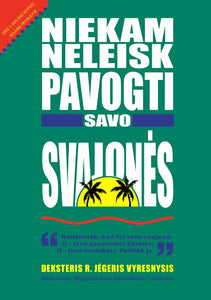 BK10LT "NIEKAM NELEISK PAVOGTI SAVO SVAJONĖS" DEKSTERIS JĖGERIS